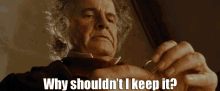 why-shouldnt-i-keep-it-its-mine.gif